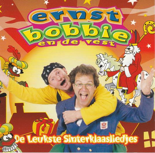 De Leukste Sinterklaasliedjes - CD Audio di Ernst Bobbie en de Rest