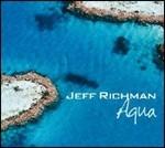 Aqua - CD Audio di Jeff Richman