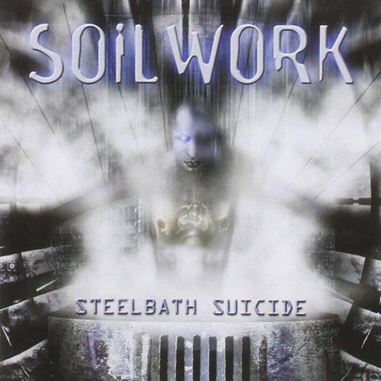 Steel Bath Suicide - CD Audio di Soilwork