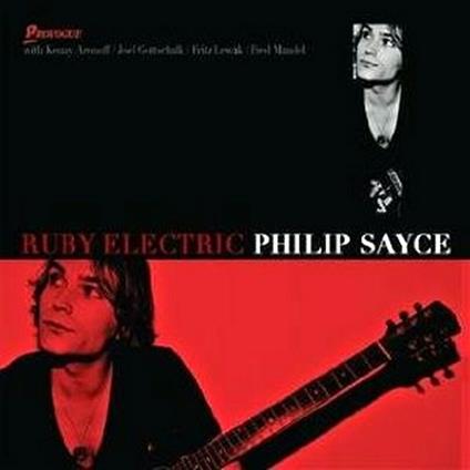 Ruby Electric - CD Audio di Phillip Sayce