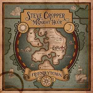 CD Friendlytown Steve Cropper Midnight Hour