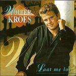 Laat Me Los - CD Audio di Wolter Kroes
