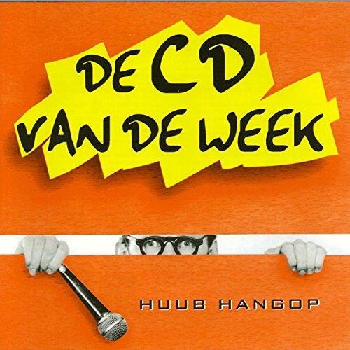 De Cd Van De Week - CD Audio di Huub Hangop