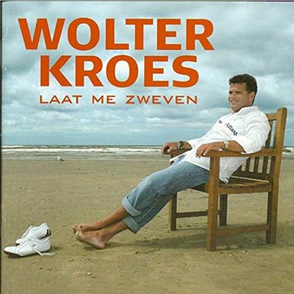 Laat Me Zweven - CD Audio di Wolter Kroes