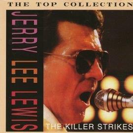 The Killer Strikes - CD Audio di Jerry Lee Lewis