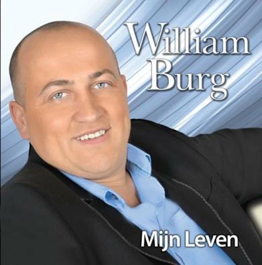 Mijn Leven - CD Audio di William Burg