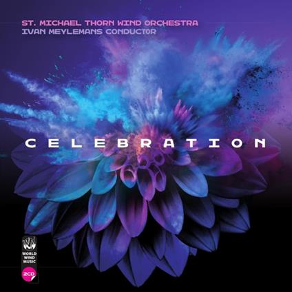 Celebration - CD Audio di Symphonic Wind Orchestra St. Michael Thorn