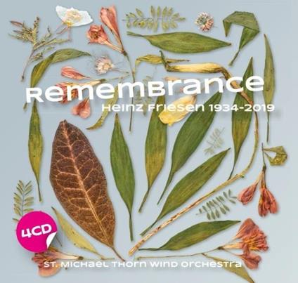 Remembrance 1934-2019 - CD Audio di Heinz Friesen