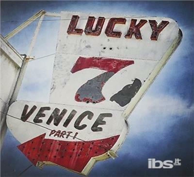 Lucky 7 Part 1 - CD Audio di Venice