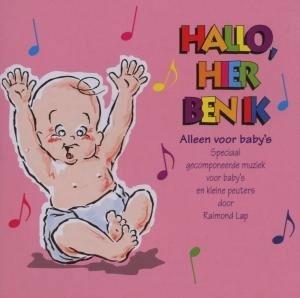 Hallo Hier Ben Ik - CD Audio di Raimond Lap