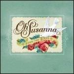 Soon the Birds - CD Audio di Oh Susanna