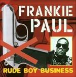 Rude Boy Business - CD Audio di Frankie Paul
