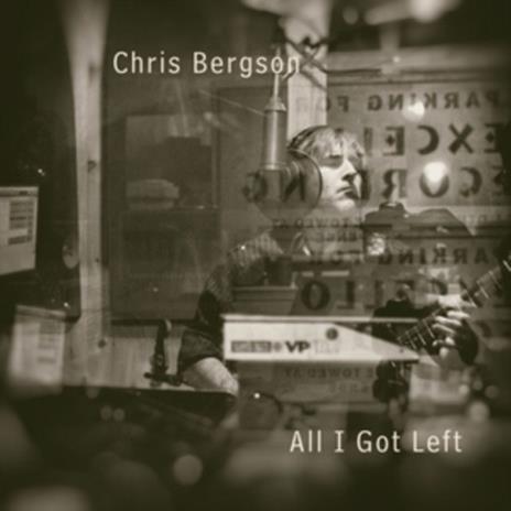 All I Got Left - CD Audio di Chris Bergson