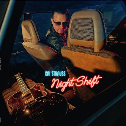 Night Shift - CD Audio di Kai Strauss