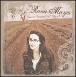 Sweet Somethin' Steady - CD Audio di Romi Mayes