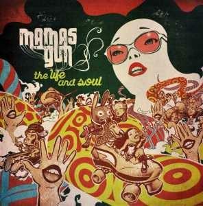 Life and Soul - CD Audio di Mama's Gun