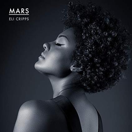 Mars - CD Audio di Eli Cripps