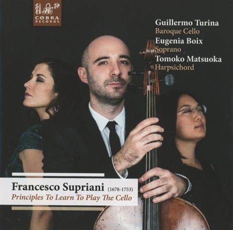 Principles to Learn to Play Cello - CD Audio di Francesco Supriani
