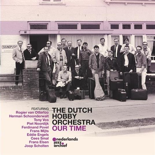 Our Time - CD Audio di Dutch Hobbey Orchestra