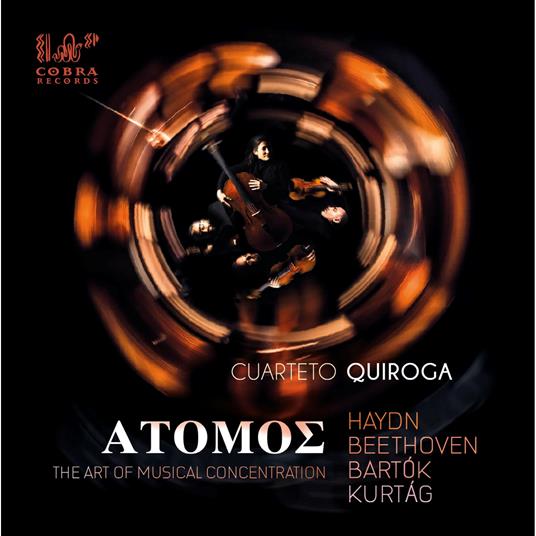 Atomos. The Art Of Musical Concentration - CD Audio di Cuarteto Quiroga