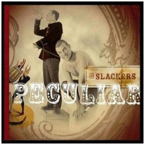 Peculiar - CD Audio di Slackers