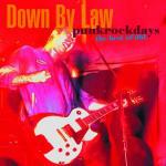 Punkrockdays: The Best of - CD Audio di Down by Law