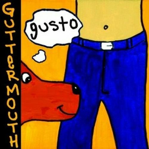 Gusto - CD Audio di Guttermouth