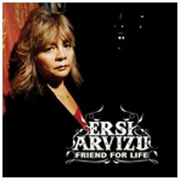 Friend for Life - CD Audio di Ersi Arvizu