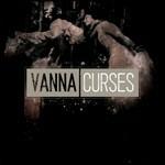 Curses - CD Audio di Vanna