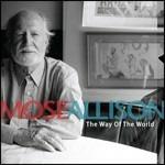 The Way of the World - CD Audio di Mose Allison