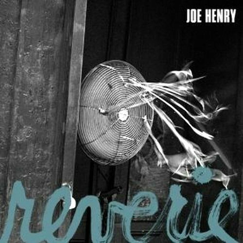 Reverie - CD Audio di Joe Henry