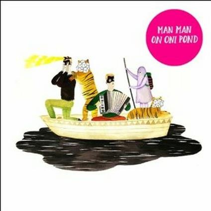 On Oni Pond - CD Audio di Man Man
