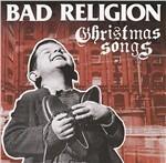 Christmas Songs - Vinile LP di Bad Religion