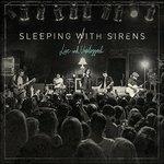 Live & Unplugged - CD Audio di Sleeping with Sirens