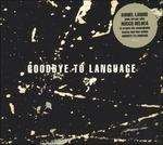Goddbye to Language - CD Audio di Daniel Lanois