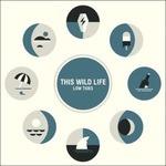 Low Tides - CD Audio di This Wild Life