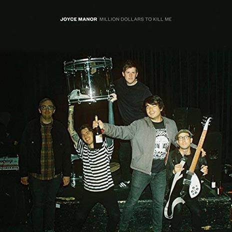 Million Dollars to Kill Me - CD Audio di Joyce Manor