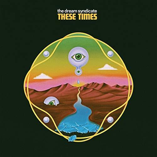 These Times - CD Audio di Dream Syndicate