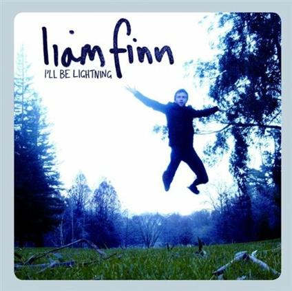 I'll Be Lightning - CD Audio di Liam Finn