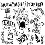 Traumahelikopter - Kids (Limited Edition)