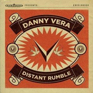 Distant Rumble - Vinile LP + CD Audio di Danny Vera