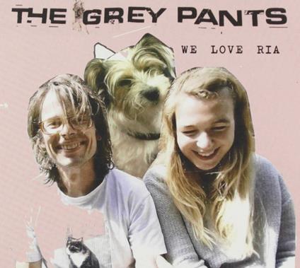 We Love Ria - Vinile LP di Grey Pants