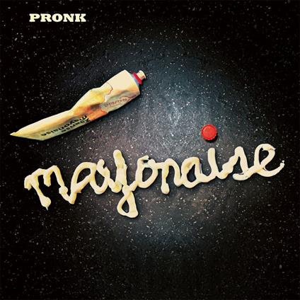 Mayonaise - Vinile LP di Pronk