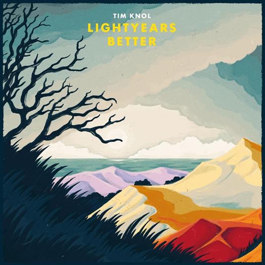 Lightyears Better - Vinile LP di Tim Knol