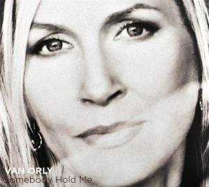 Somebody Hold Me - CD Audio di Saskia Van Orly