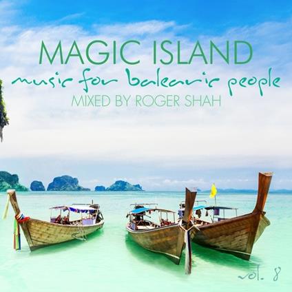 Magic Island 8 - CD Audio di Roger Shah