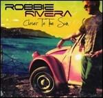 Closer to the Sun - CD Audio di Robbie Rivera