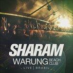 Warung Beach Club Live - CD Audio di Sharam