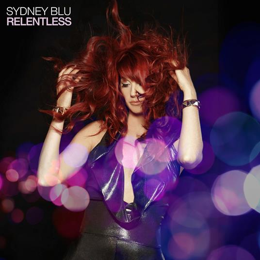 Relentless - CD Audio di Sydney Blu