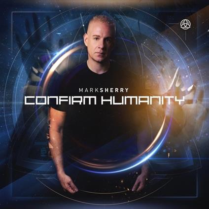 Confirm Humanity - CD Audio di Mark Sherry